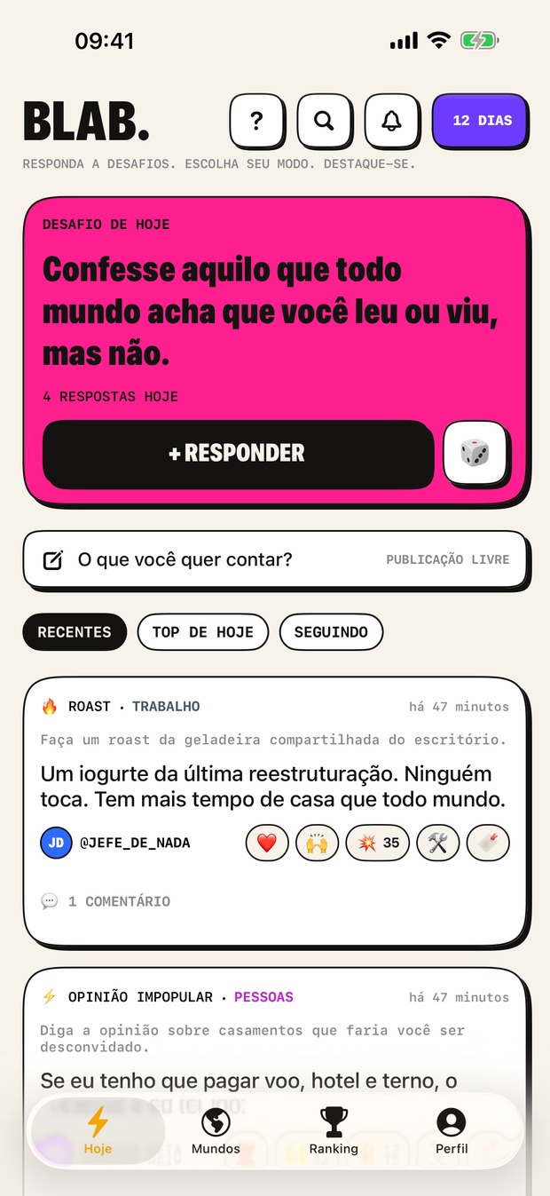 A aba Hoje: o desafio do dia no topo e tudo o que as pessoas responderam, as mais novas primeiro.